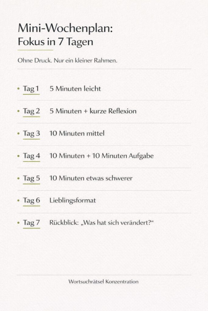 Mini Wochenplan für mehr Fokus: 7 Tage Wortsuchrätsel Konzentration ohne Druck