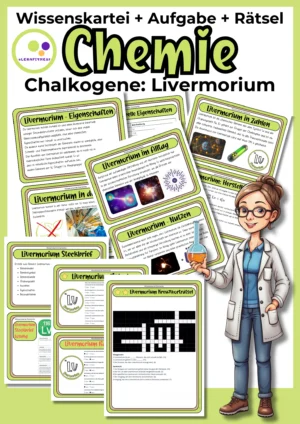 Deckblatt der Livermorium-Wissenskartei mit Steckbrief und Rätseln zur 6. Hauptgruppe im Chemieunterricht